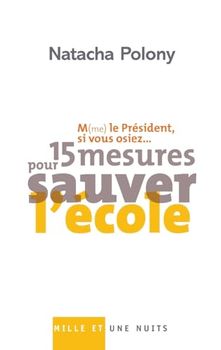 M(me) le Président, si vous osiez?