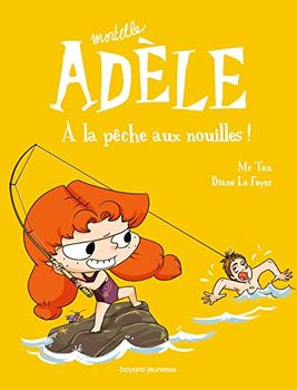 BD Mortelle Adèle, Tome 12: À la pêche aux nouilles !