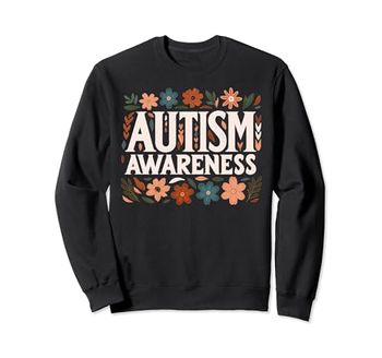 Autism Mom For Autistic Son Autism Awareness Sweatshirt