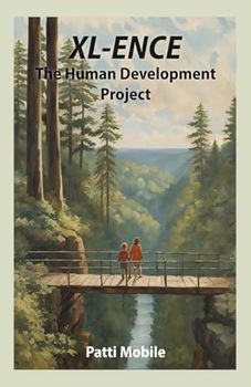 XL-ENCE: The Human Development Project