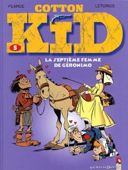 Cotton Kid, tome 5 : La Septième femme de Géronimo