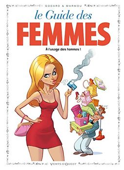 Les Guides en BD - Tome 44: Les femmes (à l'usage des hommes)