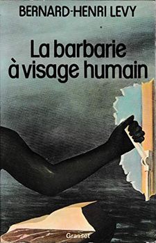 La barbarie à visage humain