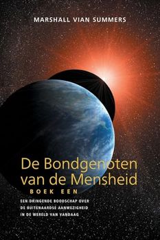 DE BONDGENOTEN VAN DE MENSHEID, BOEK EEN (The Allies of Humanity, Book One - Dutch Edition) (1)