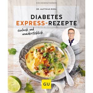 Gräfe und Unzer Verlag GmbH Diabetes Express-Rezepte