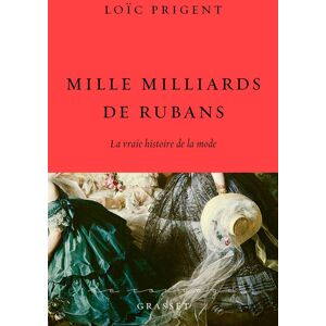 unbekannt - Mille milliards de rubans: La vraie histoire de la mode