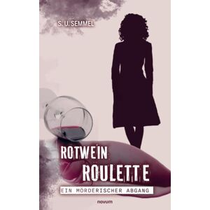 Rotwein-Roulette: ein mörderischer Abgang