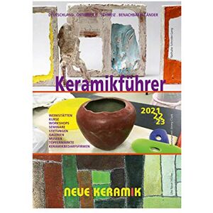 Bernd Pfannkuche - GEBRAUCHT Keramikführer 2021 - 2023: Deutschland.Österreich.Schweiz.Benachbarte Länder