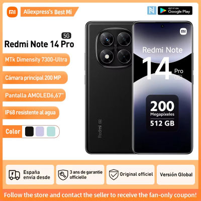 Xiaomi Redmi Note 14 Pro 5G Versión Global 256GB/512GB MTK Dimensity 7300-Ultra Pantalla AMOLED 6,67" 120Hz, Cámara principal 200MP OIS, IP68, NFC, Sin Cargador