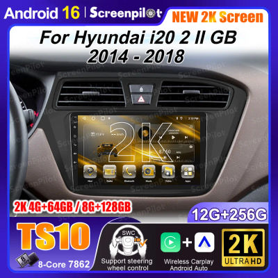 Android 16 para Hyundai I20 2 II GB 2014 - 2018 Pantalla Monitor TV Multimedia Autoradio Navegación Estéreo Radio GPS Reproductor de Video