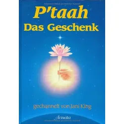 P'taah, Das Geschenk