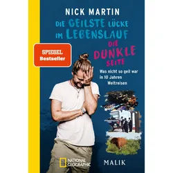 NoBrand MARTIN, N: DIE GEILSTE LÜCKE IM LEBENSLAUF - DIE DUNKLE SEIT - Langzeitreisen