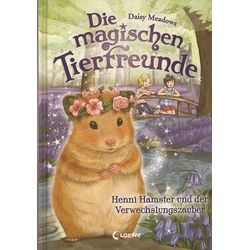 Henni Hamster und der Verwechslungszauber - Die magischen Tierfreunde (Bd. 9)