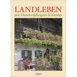 Korsch Verlag Wandkalender Landleben mit Hundertjährigem Kalender 2027 Wandkalender - Bildkalende weiß