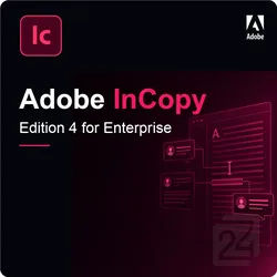 Adobe InCopy - Edition 4 for Enterprise