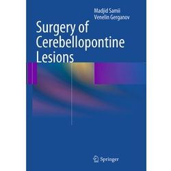 Surgery Of Cerebellopontine Lesions - Madjid Samii, Venelin Gerganov, Kartoniert (TB)