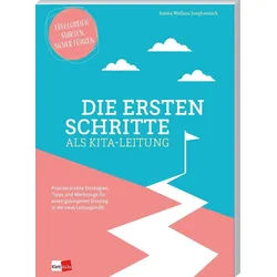 Schulbuch Die ersten Schritte als Kita-Leitung Praxiserprobte Strategien, Tipps Saskia Wollner-Jungheinrich rosa