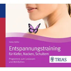 Trias Hörspiel-CD Entspannungstraining für Kiefer, Nacken, Schultern