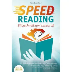 Ratgeber SPEED READING - Blitzschnell zum Leseprofi: Wie Sie Ihre Lesegeschwind Tom Bramfeld grau|grün