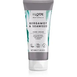 I Love Naturals Bergamot & Seaweed natürliche Creme für die Hände 100 ml