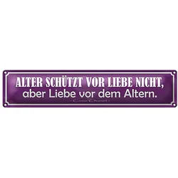 Roomando Metallschild Spruch 46x10cm Alter schützt vor Liebe nicht aber Liebe vor Altern