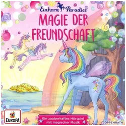 Coppenrath Hörspiel-CD Einhorn-Paradies 2 - Magie der Freundschaft
