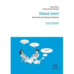 Schulbuch Dikduk bekef Grammatik des heutigen Hebräisch Karin Weiss, Smadar Raveh-Klemke weiß