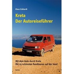 Kreta - Der Autoreiseführer - Klaus Eckhardt Taschenbuch