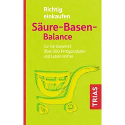 Richtig einkaufen Säure-Basen-Balance Buch 1 St