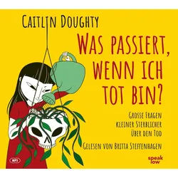Hörspiel-CD Was passiert, wenn ich tot bin?, 1 Audio-CD, MP3
