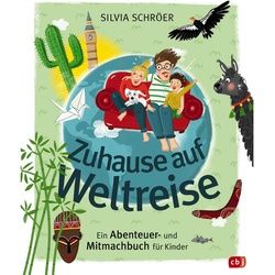 SCHRÖER, S: ZUHAUSE AUF WELTREISE - EIN ABENTEUER- UND MITMA - Sachbuch