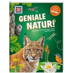 WELLER-ESSERS, A: WAS IST WAS GENIALE NATUR! DIE SUPERTRICKS - Sachbuch