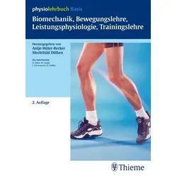 Biomechanik, Bewegungslehre, Leistungsphysiologie, Trainingslehre Buch 1 St