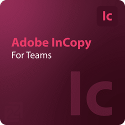 Adobe InCopy for Teams