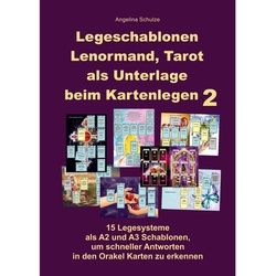Legeschablonen Lenormand Tarot Als Unterlage Beim Kartenlegen 2 - Angelina Schulze Kartoniert (TB)
