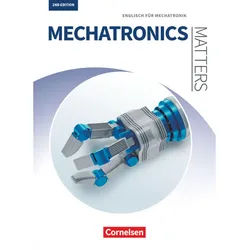 Matters Technik - Englisch Für Technische Ausbildungsberufe - Mechatronics Matters 2Nd Edition - A2-B2 - Isobel E. Williams, Wolf-Rainer Windisch, Geo