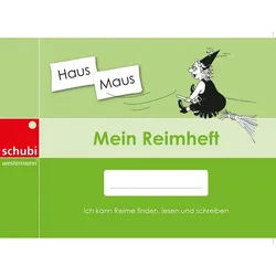 Schulbuch Mein Reimheft Ich kann Reime finden, lesen und schreiben Annette Richter-Göckeritz weiß