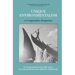 Unique Environmentalism - Gunnar Grendstad, Per Selle, Kristin Stromsnes, Oystein Bortne, Kartoniert (TB)