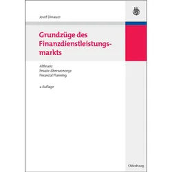 Grundzüge Des Finanzdienstleistungsmarkts - Josef Dinauer, Gebunden