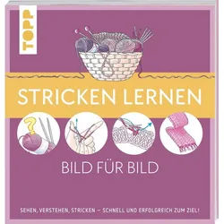 Sachbuch Stricken lernen Bild für Bild Sehen, verstehen, stricken. Schnell und Frechverlag
