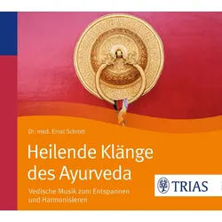 Trias Hörspiel-CD Heilende Klänge des Ayurveda - Hörbuch
