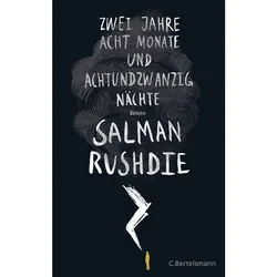 Zwei Jahre, Acht Monate Und Achtundzwanzig Nächte - Salman Rushdie, Gebunden