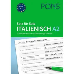 Schulbuch PONS Satz für Satz Italienisch A2 Grammatik üben mit der Übersetzungs- diverse weiß