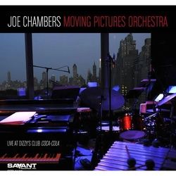 Joe Chambers Moving Pictures Orchestra - Joe Chambers. (CD)