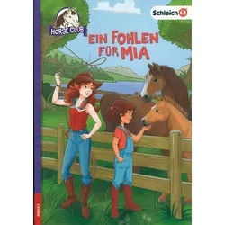 Ein Fohlen für Mia - SCHLEICH® Horse Club