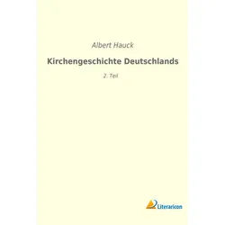 Kirchengeschichte Deutschlands - Albert Hauck, Kartoniert (TB)