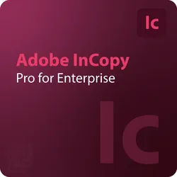Adobe InCopy - Pro for Enterprise