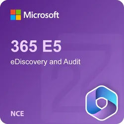 Microsoft 365 E5 eDiscovery and Audit (NCE)