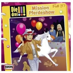 United Soft Media Hörspiel-CD Die drei !!!: Mission Pferdeshow, Audio-CD, Audio-CD