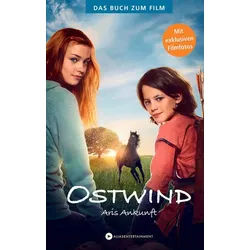 Aris Ankunft - Ostwind (Bd. 5) - Das Buch zum Film